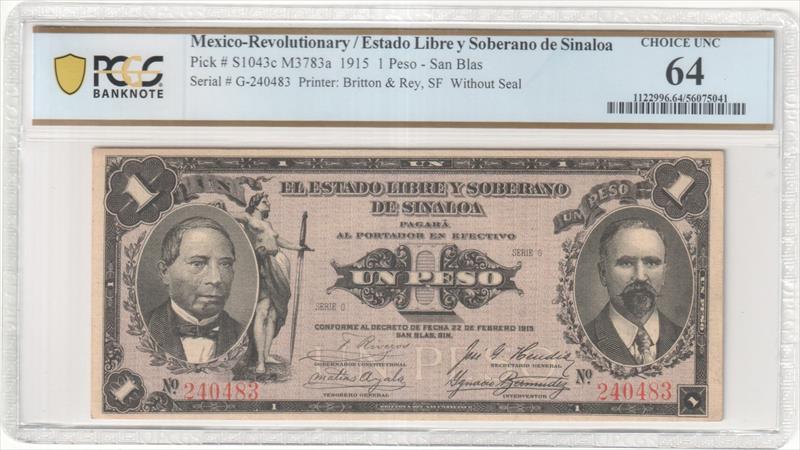 Mexico-Revolutionary/ Estado Libre y Soberano de Sinaloa Pick# S1043c M3783a 1915 1 Peso-San Blas PCGS MS64 
