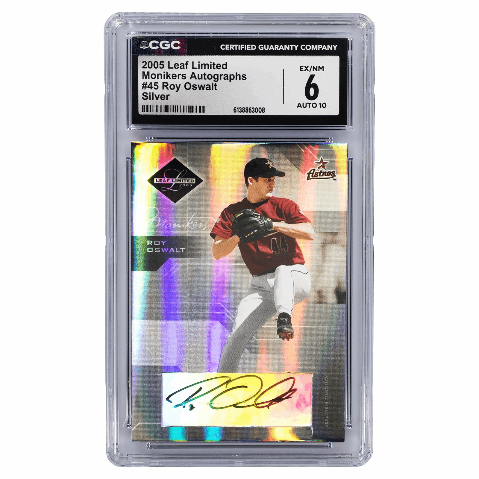 2005 Leaf Limited Monikers Autographs Roy Oswalt Silver #45 CGC EX/NM 6 AUTO 10