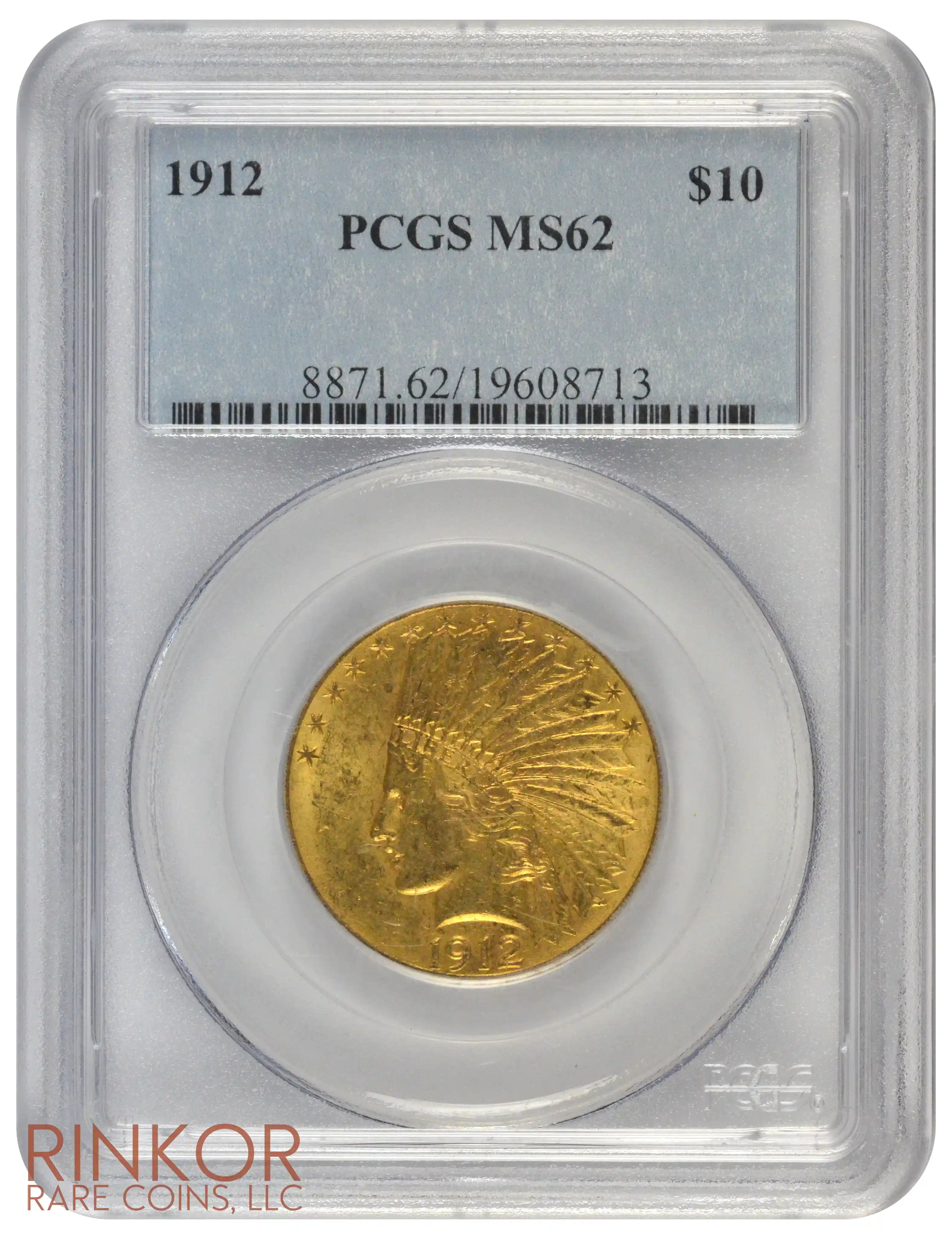 1912 $10 Indian PCGS MS 62