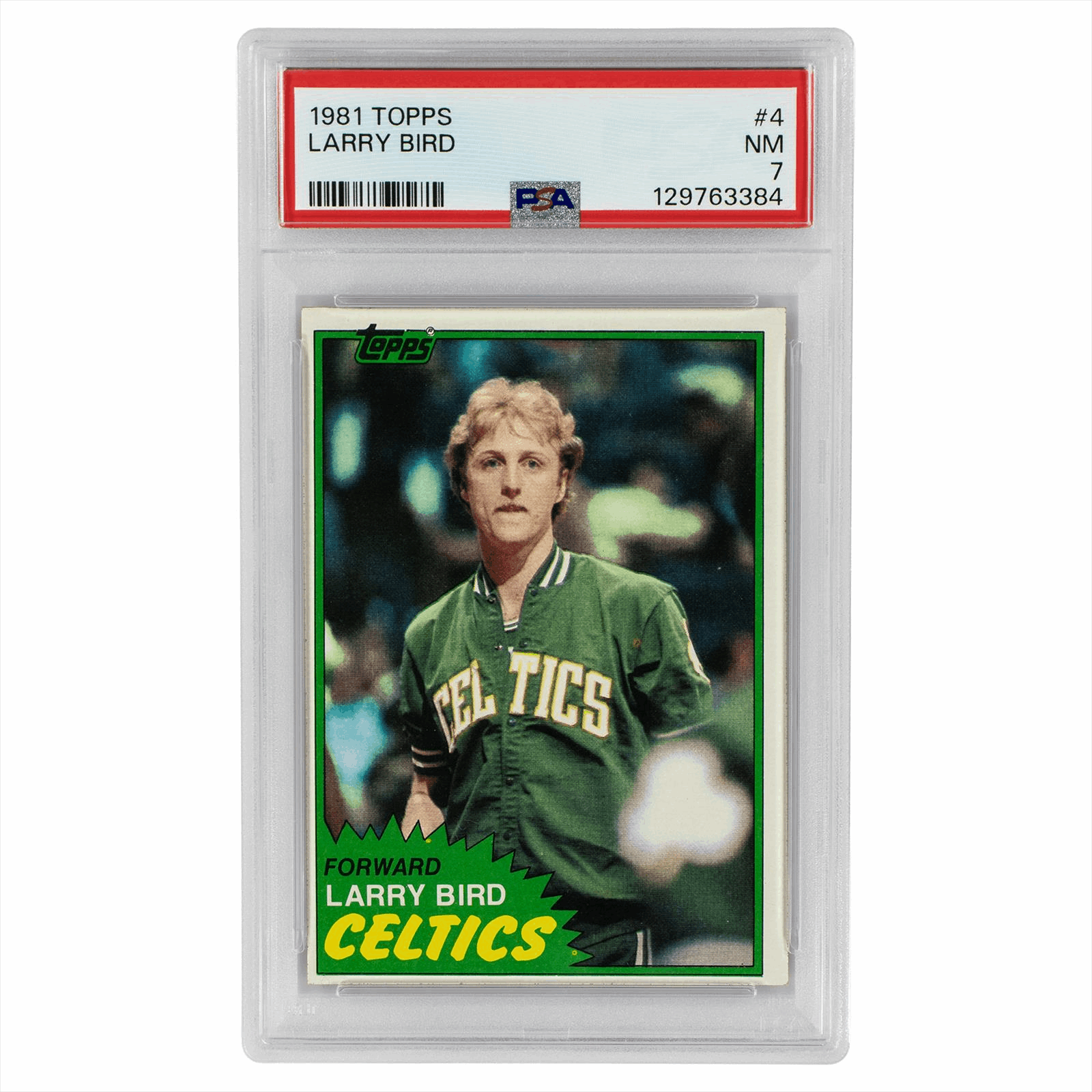 1981 Topps Larry Bird #4 PSA NM 7 Cert #129763384