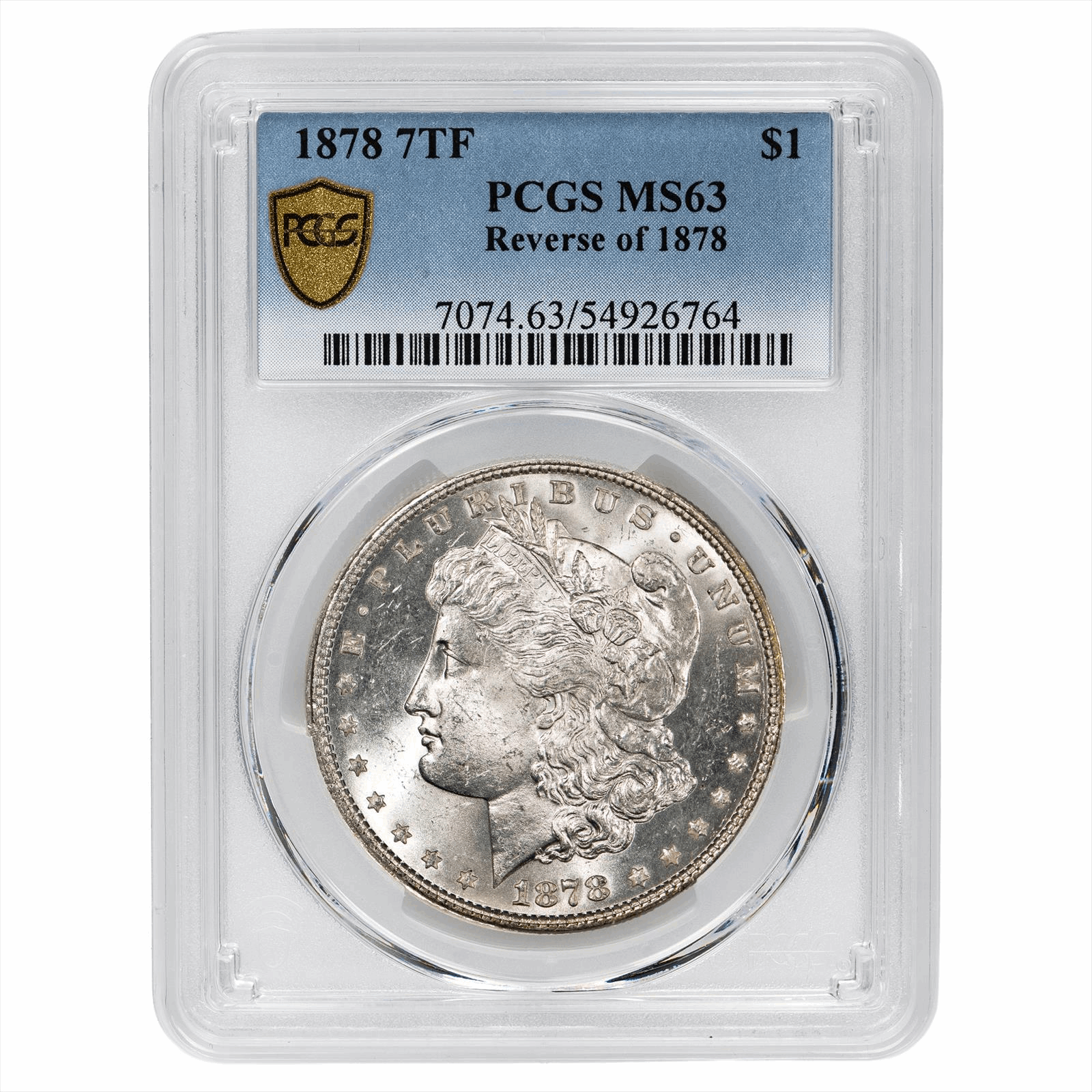 1878 7TF Reverse of 1878 Morgan Silver Dollar $1 PCGS MS 63 