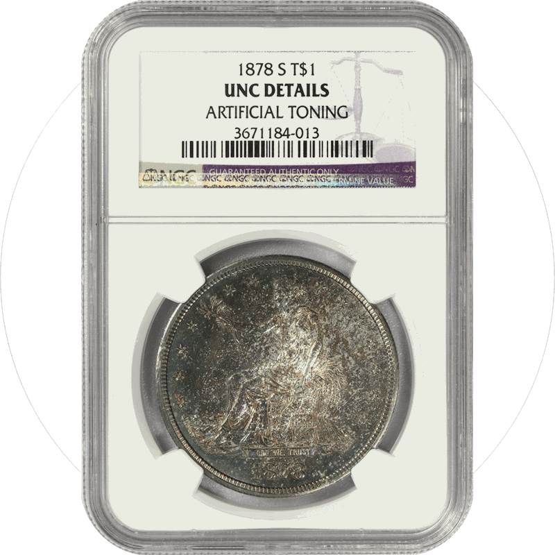 1878-S $1 Trade Dollar - NGC UNC Details - Artificial Toning 