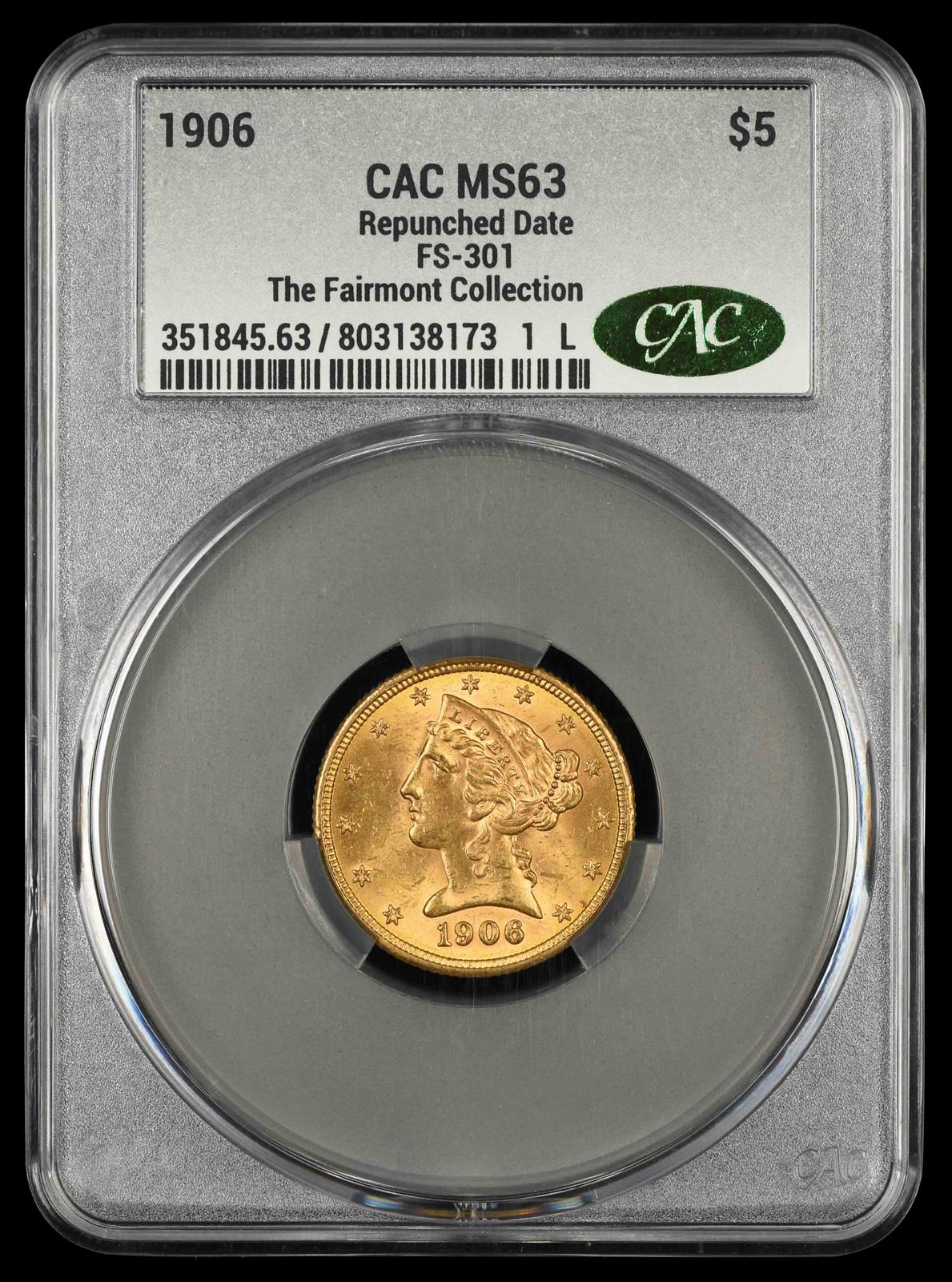 1906 $5 Gold RPD FS-301 The Fairmont Collection CAC MS 63