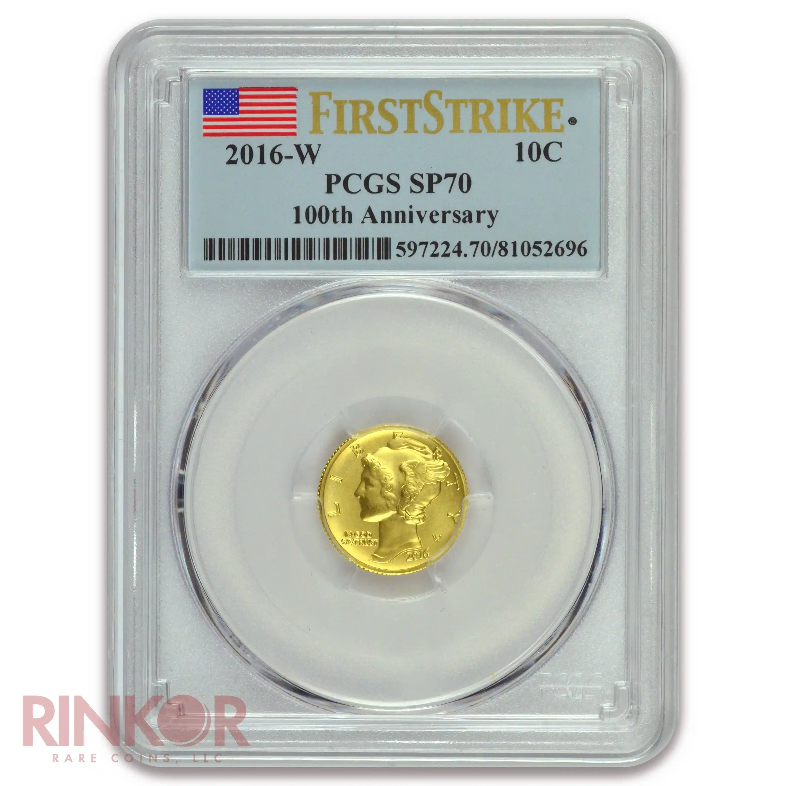2016-W Gold 1/10thoz Mercury Dime 100th Anniversary First Strike PCGS SP 70