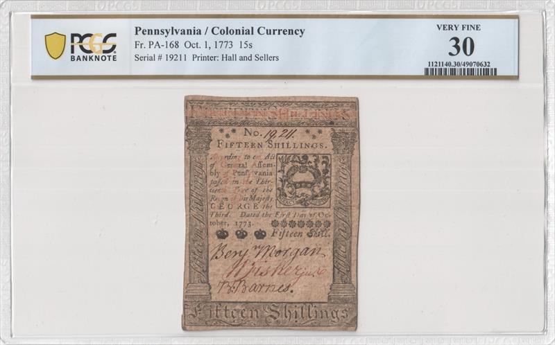 Fr. PA-168 Oct. 1, 1773 15s Colonial Currency Hall and Sellers PCGS VF30 