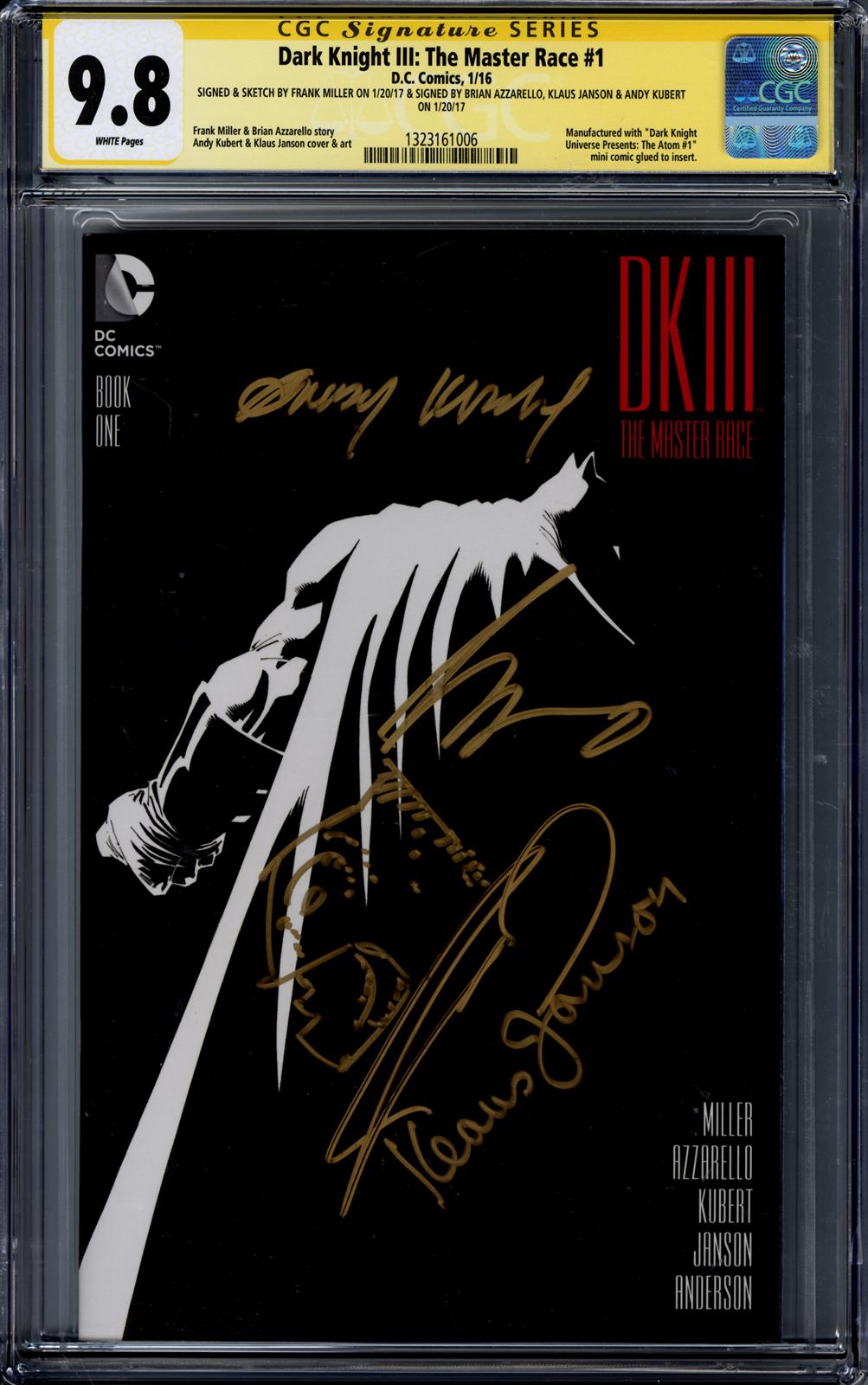 Dark Knight III: The Master Race #1 CGC Signature Series 9.8(D.C., 2016) Signed by Frank Miller, Brian Azzarello, Klaus Janson, & Andy Kubert 