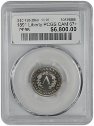 1891 Liberty PCGS CAM 67+