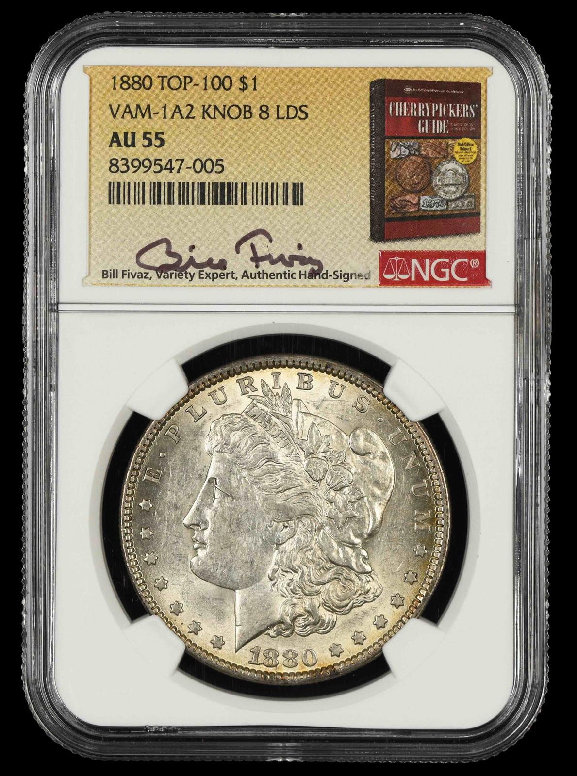 1880 $1 VAM 1A2 Knob 8 LDS Top 100 Bill Fivaz Signature Label NGC AU-55