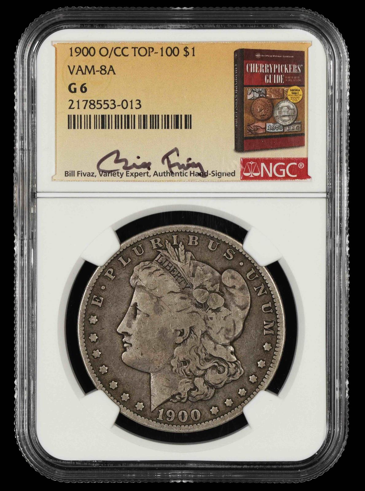 1900 O/CC $1 VAM 8A Top-100 Bill Fivaz Signature Label NGC G-06