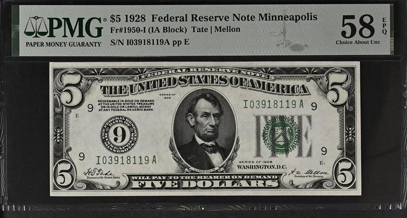 Fr. 1950-I 1928 $5 Minneapolis Federal Reserve Note PMG AU 58 EPQ 