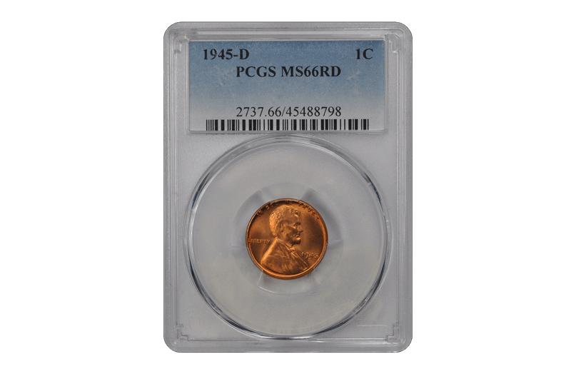 1945-D 1C Lincoln Cent - Type 1 Wheat Reverse PCGS RD #3461-9 MS66