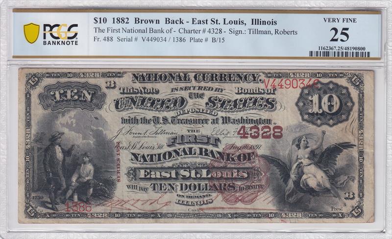 Fr. 488 1882 $10 The First National Bank East St. Louis 4328 Brown Back PCGS VF25 