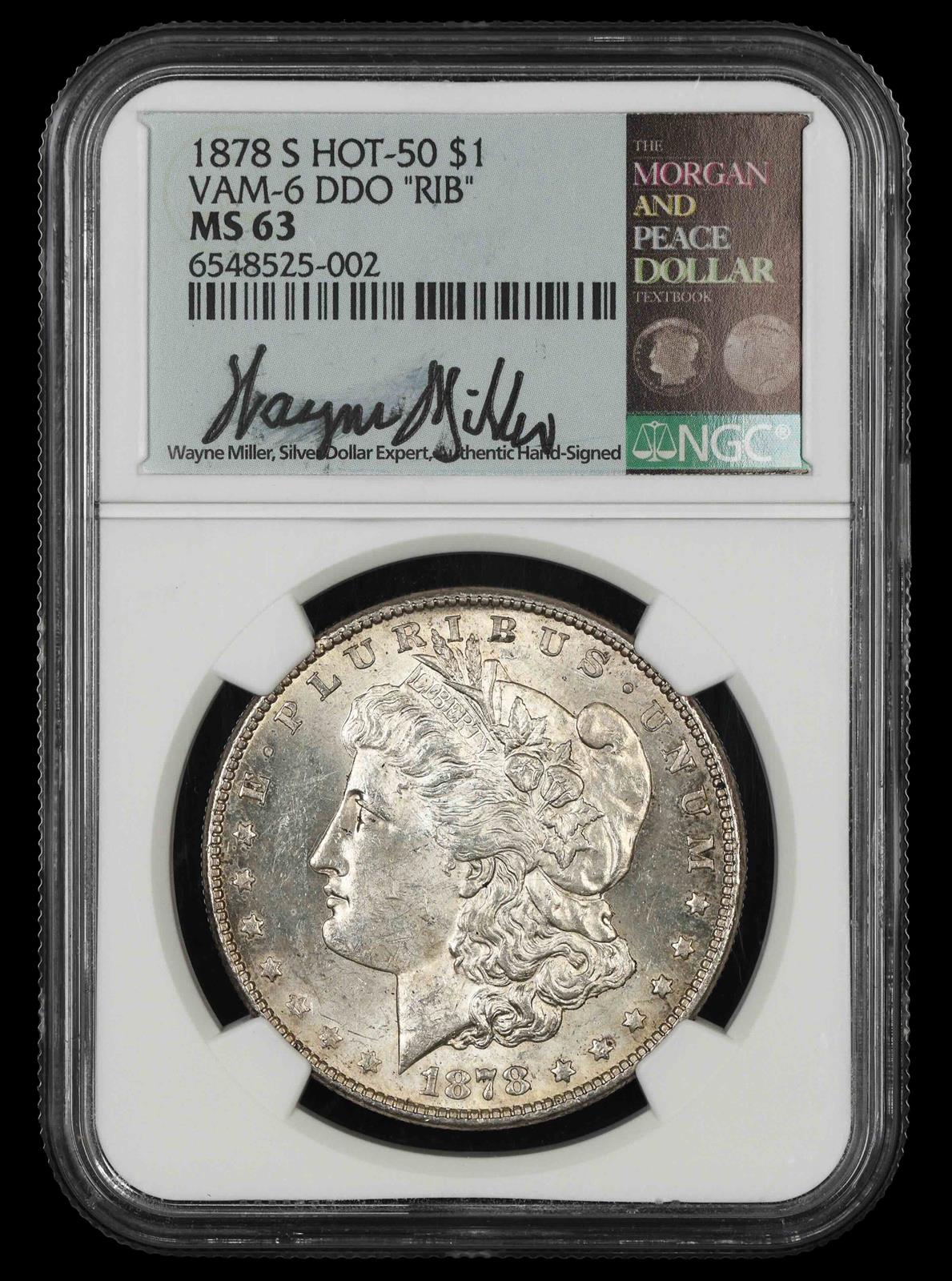 1878 S $1 NGC DDO RIB Wayne Miller Label MS63