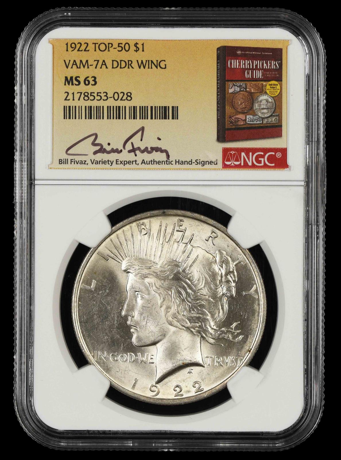 1922 $1 VAM 7A DDR Wing Top 50 Bill Fivaz Signature Label NGC MS 63
