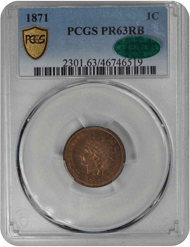 1871 Indian Head PCGS CAC RB 63