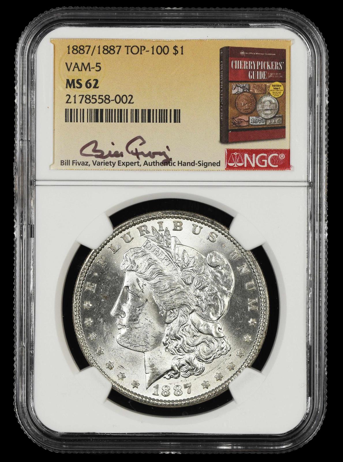 1887/1887 $1 VAM-5 Bill Fivaz Signature Label Top 100 NGC MS 62