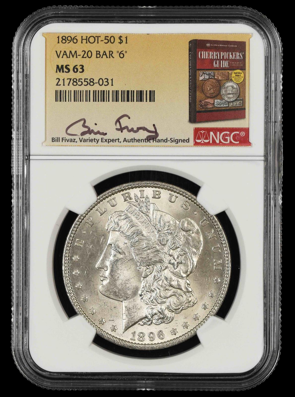 1896 $1 VAM 20 Bar 6 Hot 50 Bill Fivaz Signature Label NGC MS 63