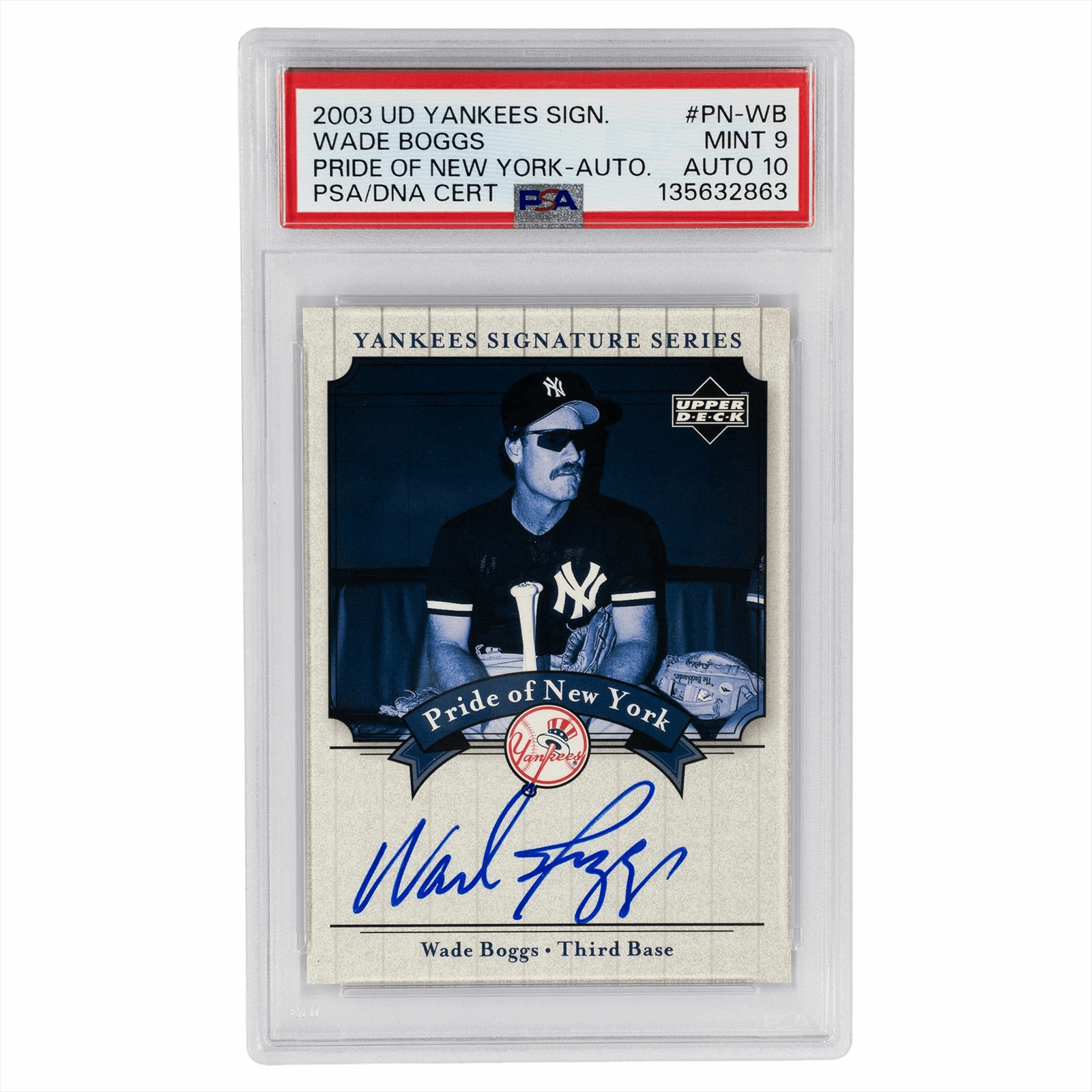 2003 Upper Deck Yankees Signature Series Pride  of NY Autograph Wade Boggs #PN-WB PSA MINT 9 Cert #135632863