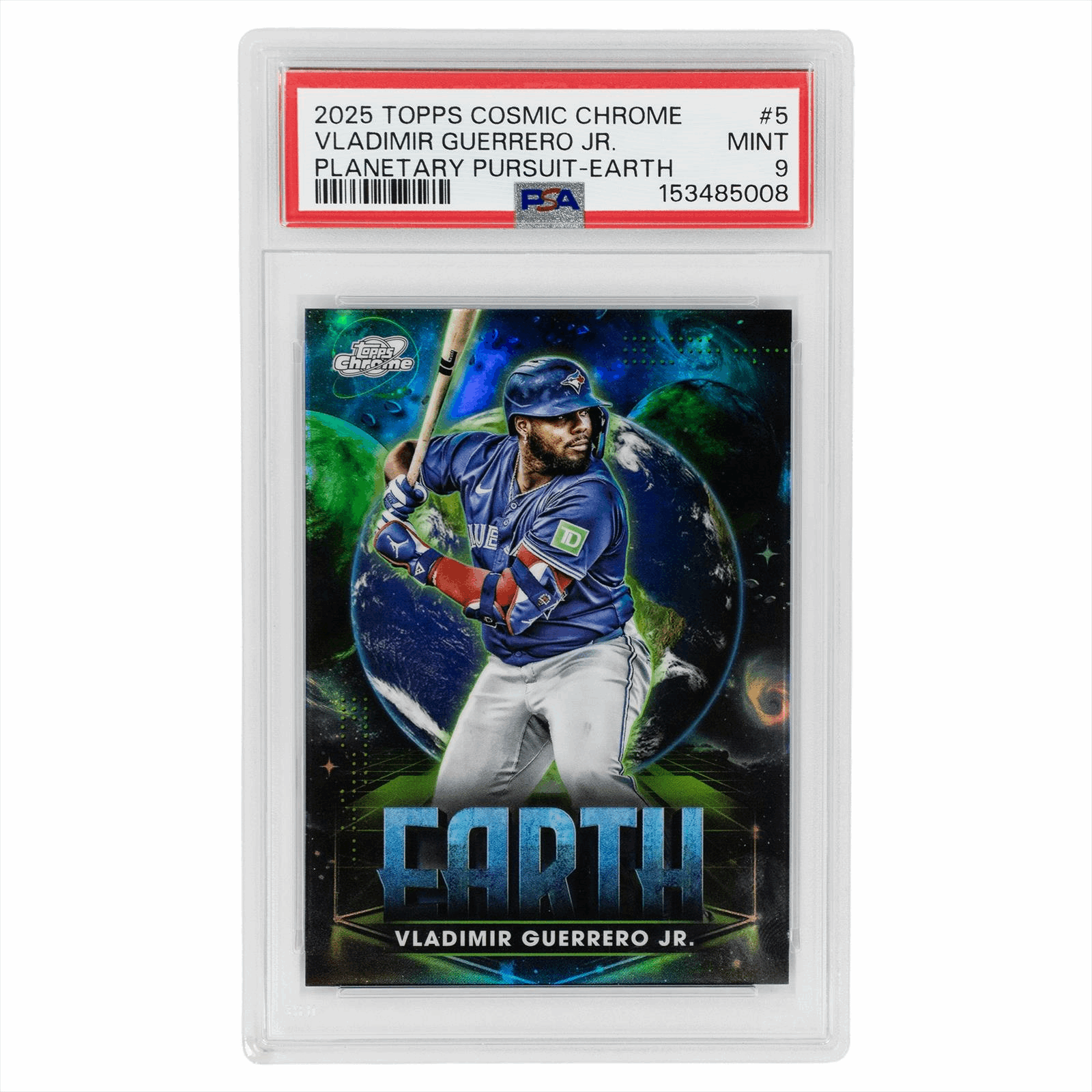 2025 Topps Cosmic Chrome Planetary Pursuit Vladimir Guerrero Jr. Earth #5 PSA MINT 9 Cert #153485008