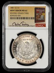 1881 CC $1 Mint Error Reverse Struck Thru Bill Fivaz Signature Label NGC MS 62