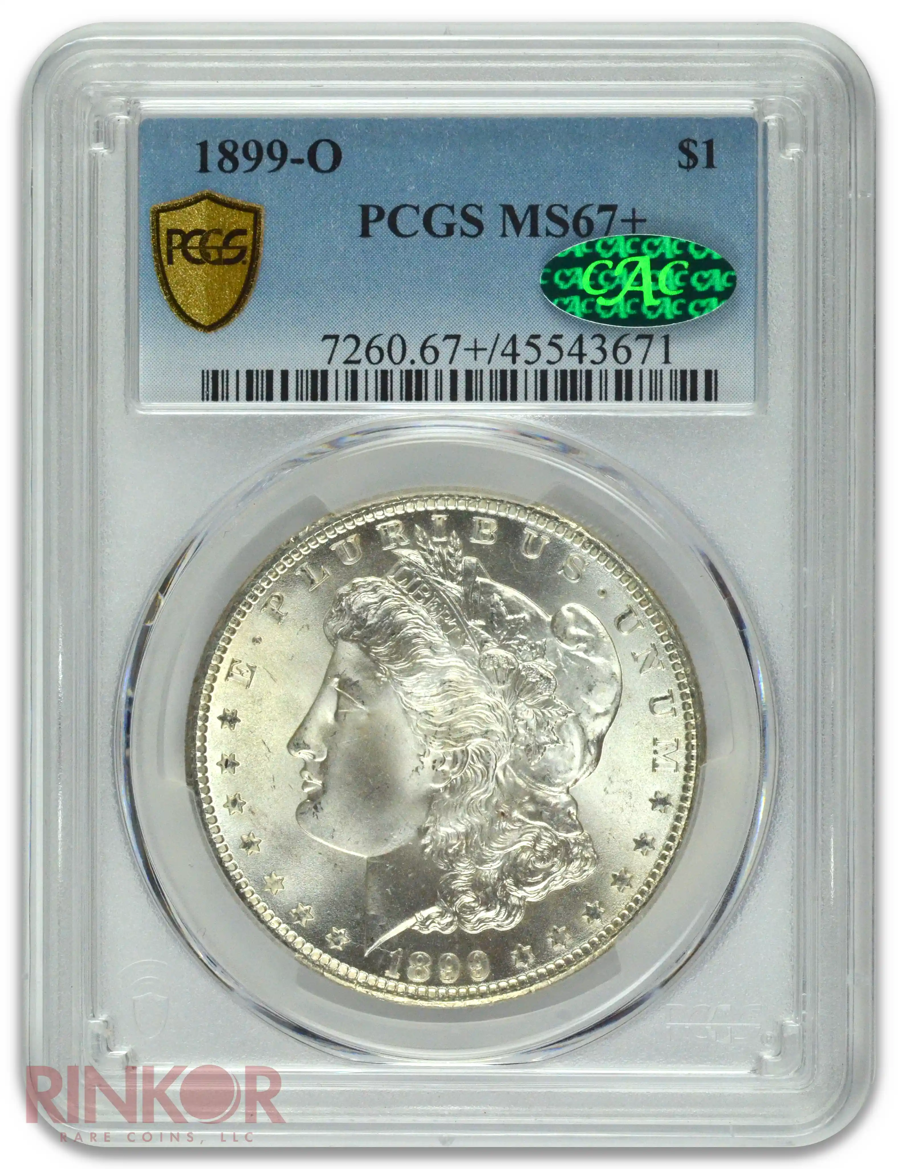 1899-O $1 Morgan Dollar PCGS MS 67+ CAC