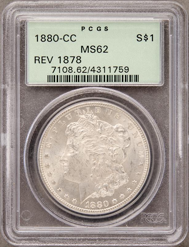 1880/79-CC $1 Reverse of 1878 PCGS MS 62 OGH