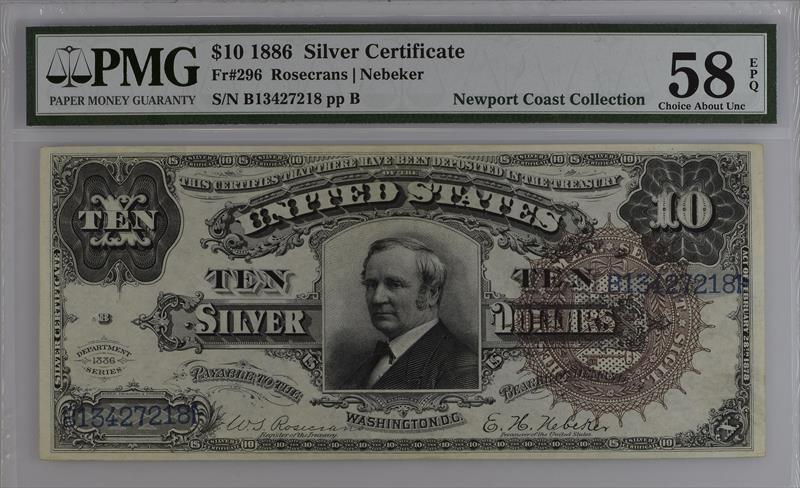 Fr. 296 1886 $10 Silver Certificate PMG AU 58 EPQ 