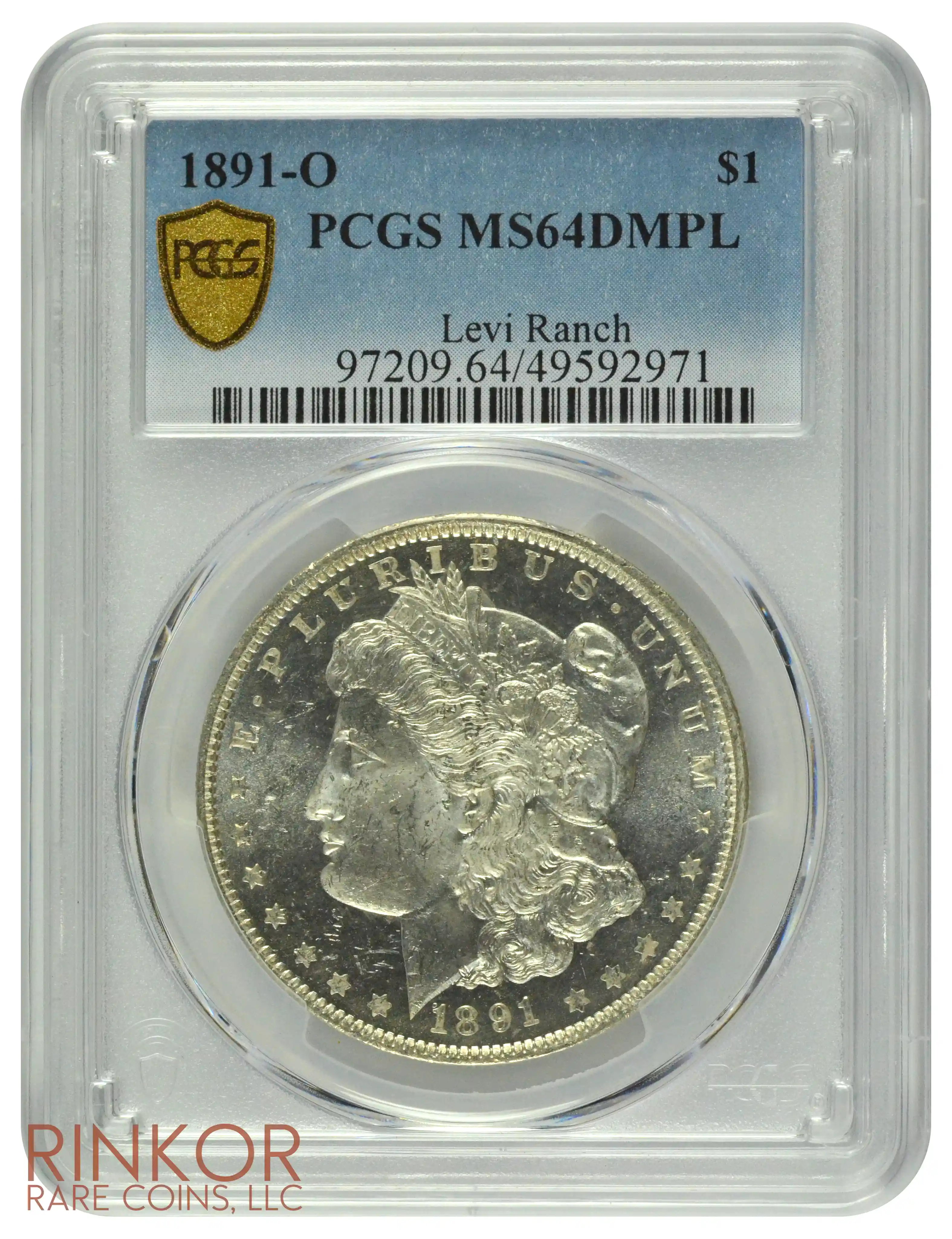 1891-O $1 PCGS MS 64 DMPL 