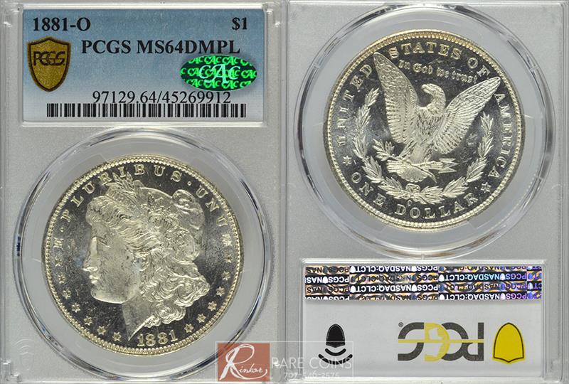 1881-O $1 PCGS MS 64 DMPL CAC