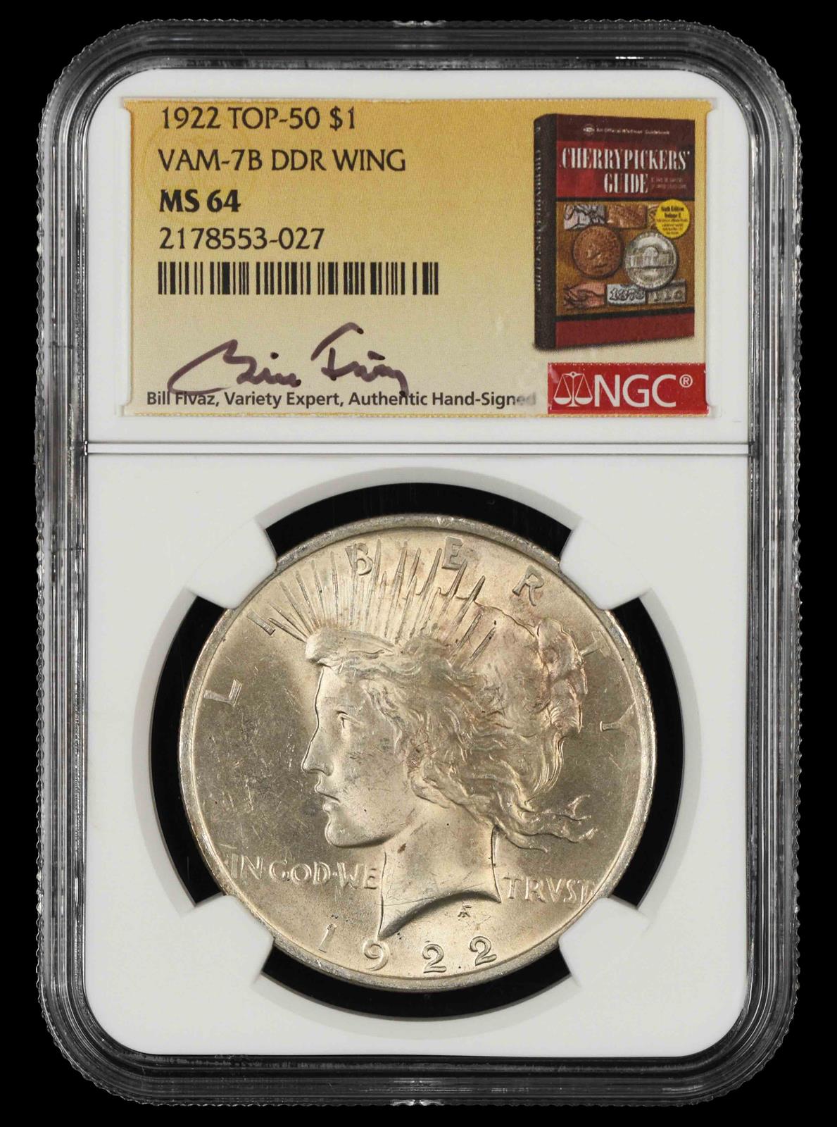 1922 $1 VAM 7B DDR Wing Top 50 Bill Fivaz Signature Label NGC  MS 64