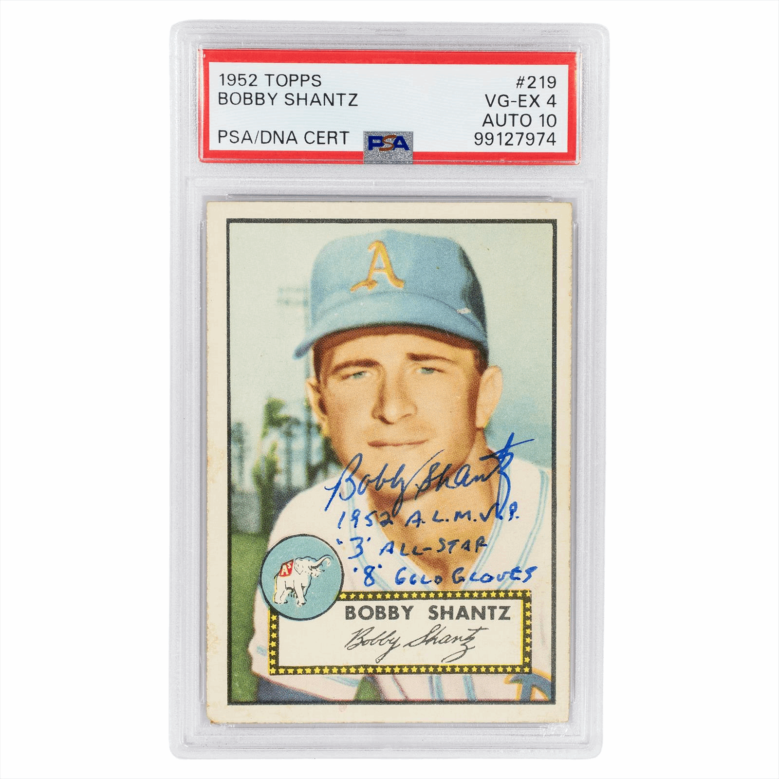1952 Topps Bobby Shantz #219 PSA VG-EX 4 AUTO 10