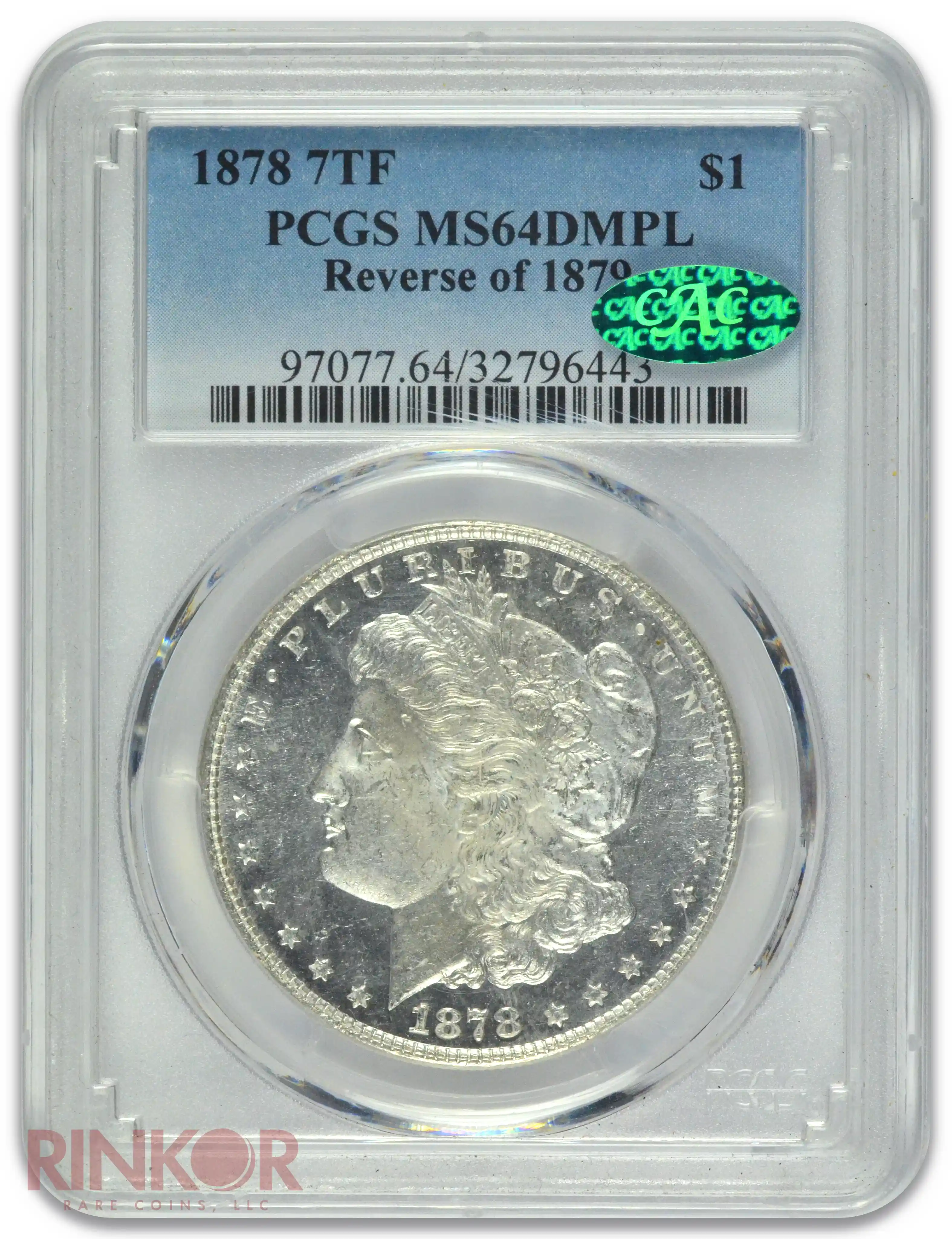 1878 7TF Reverse of 1879 $1 Morgan Dollar PCGS MS 64 DMPL CAC