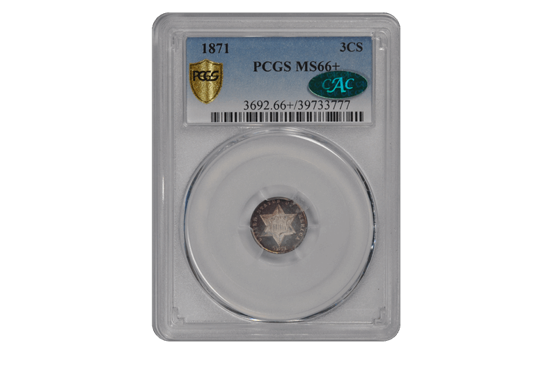 1871 3CS Three Cent Silver PCGS  (CAC) #3684-5 MS66+