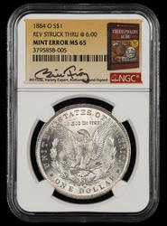 1884 O $1 Mint Error Reverse Struck Thru @6:00 Bill Fivaz Signature Label NGC MS65