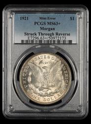 1921 $1 Mint Error Struck Through Reverse PCGS MS 63+