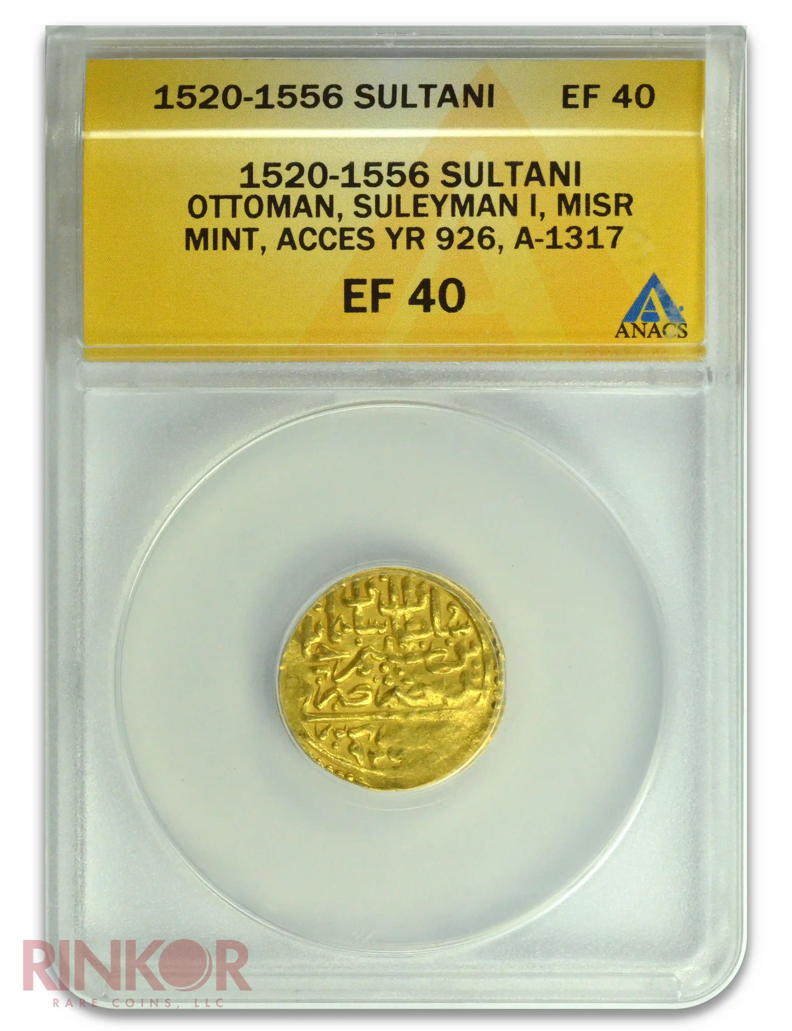 AD 1520-1556 Ottoman Empire Sultani ANACS XF-40