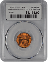 1939 Lincoln Wheat PCGS (CAC) RD 67+