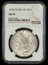 1878 7TF Rev Of 79 $1 NGC AU-55