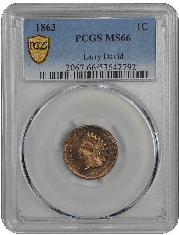 1863 Indian Head PCGS MS 66