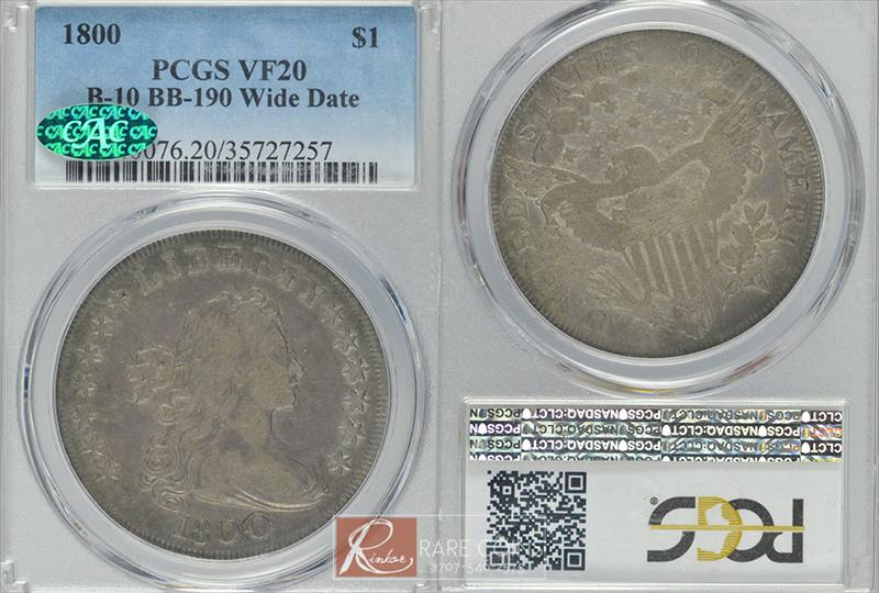 1800 $1 B-10 BB-190 Wide Date PCGS VF-20 CAC