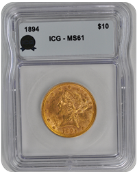 1894 Liberty $10 ICG  MS 61