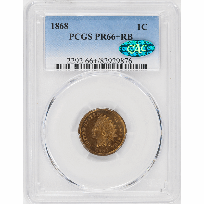 1868 1c Indian Head Cent PROOF - PCGS PR66+RB CAC - Top Pop 1/0