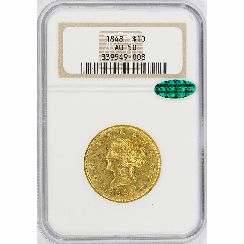 1848 $10 Gold Liberty Head Eagle - NGC AU50 CAC - Great Luster