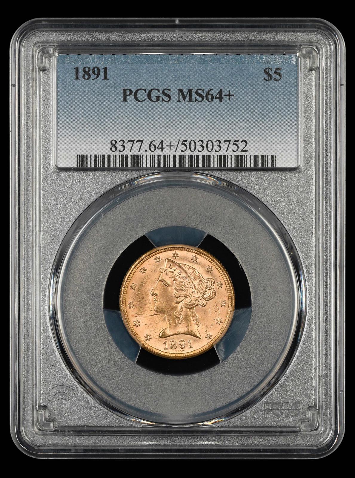 1891 $5 Gold PCGS MS 64+