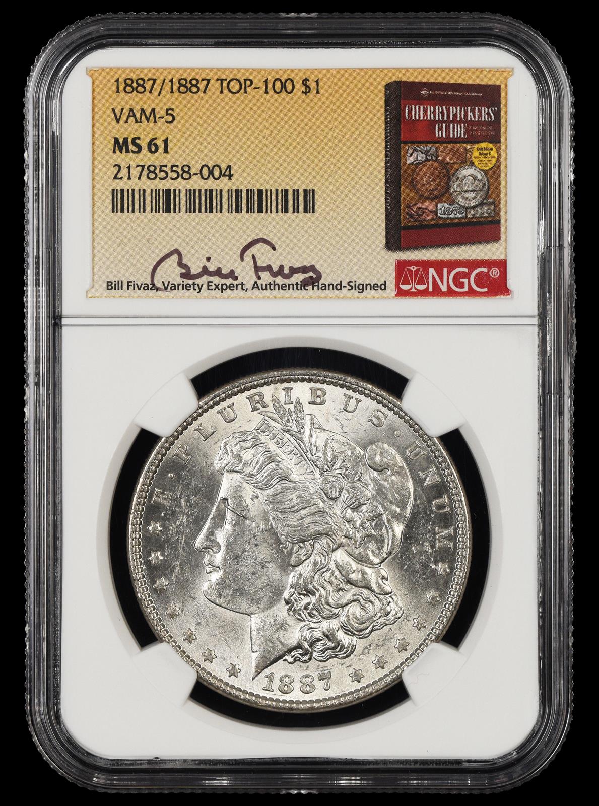 1887/1887 $1 VAM-5 Bill Fivaz Signature Label Top 100 NGC MS 61