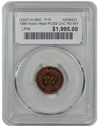 1884 Indian Head PCGS CAC RD 65+