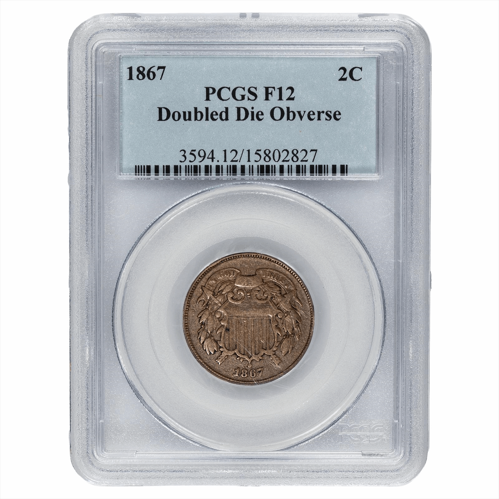 1867 Doubled Die Obverse Two Cent Union Shield 2C PCGS F 12 