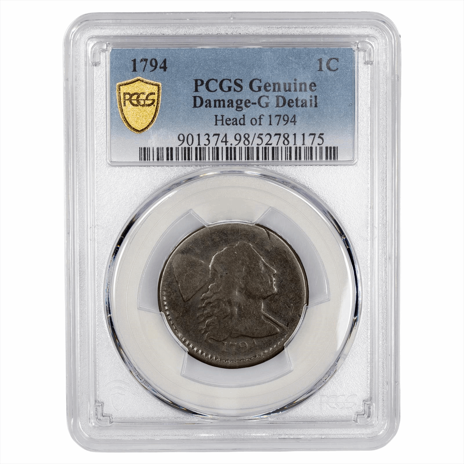 1794 Head of 1794 Liberty Cap Cent 1C PCGS Genuine Damage-G Detail