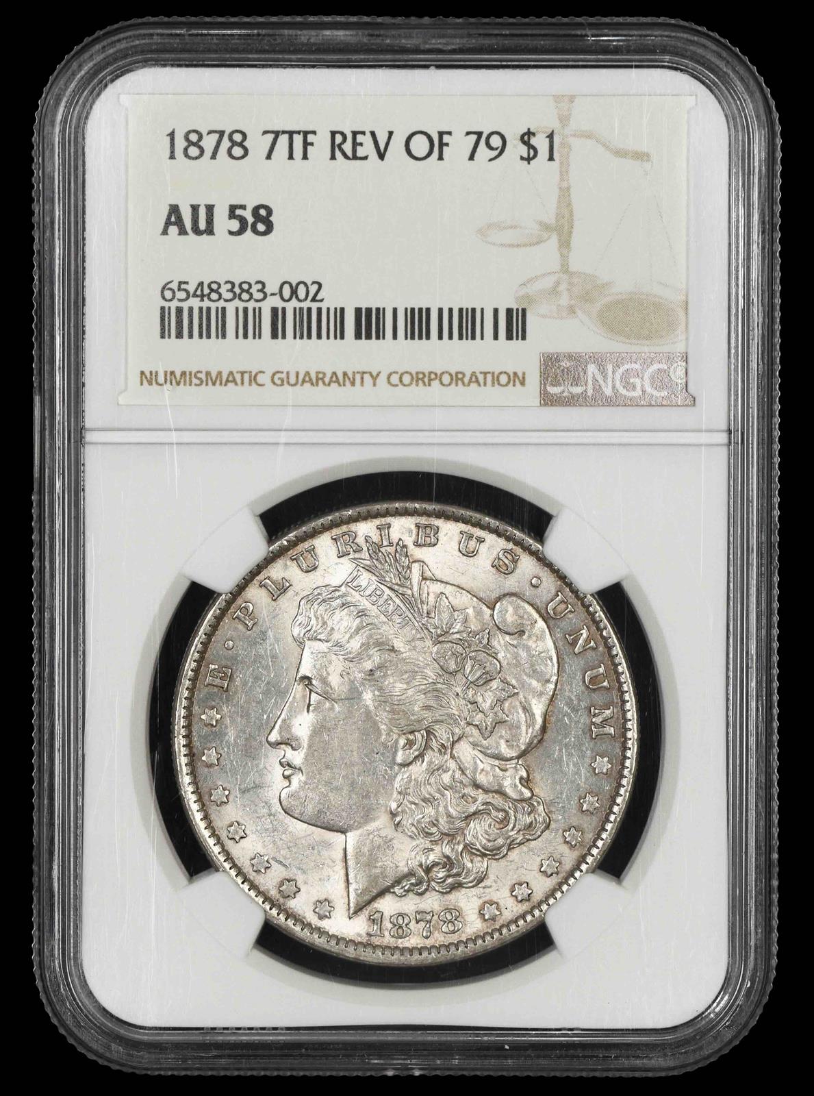 1878 7TF Rev Of 79 $1 NGC AU-58