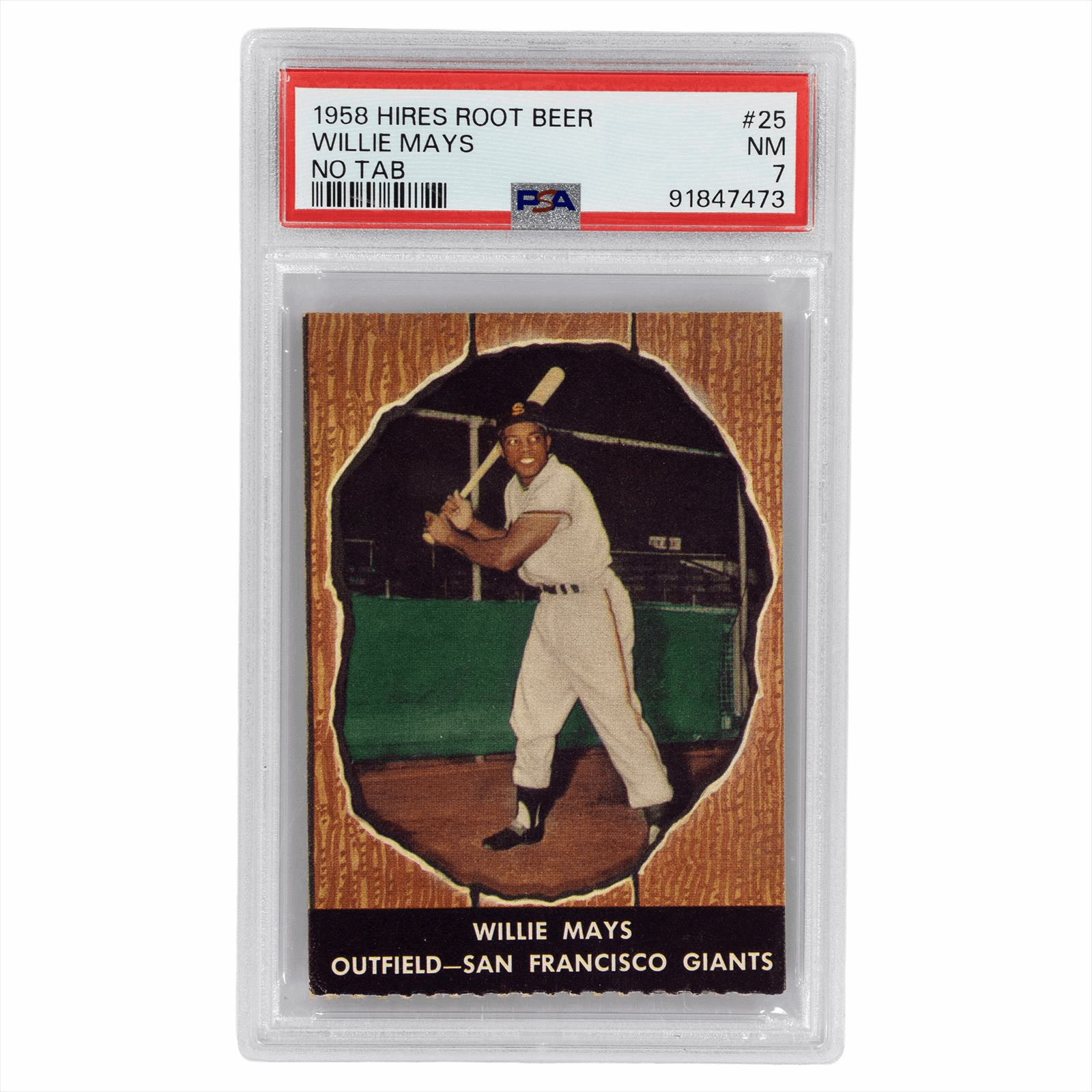 1958 Hires Root Beer Willie Mays No Tab #25 PSA NM 7